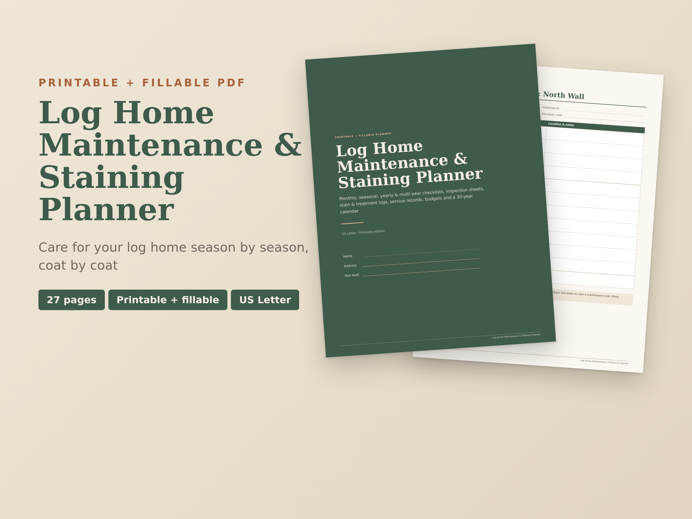 Log Home Maintenance & Staining Planner